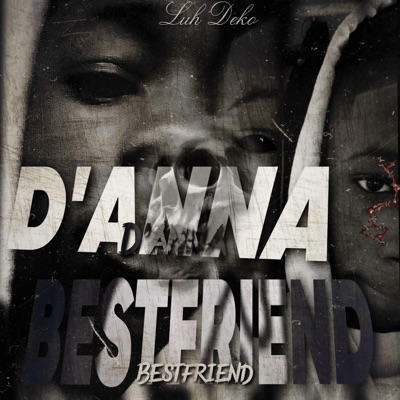 D'anna Bestfriend - Single