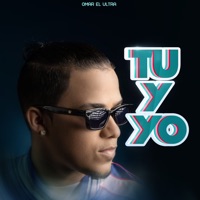 Tu y Yo - Single - Omar El Ultra