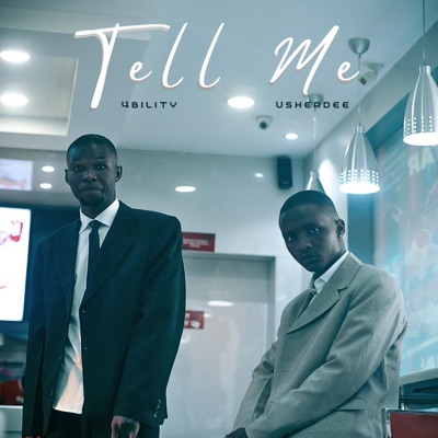 Tell Me (feat. Usherdee) - Single