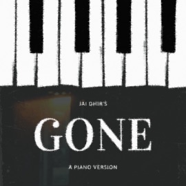 Gone (Piano Version) JAI DHIR