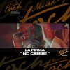 Mixed By Toch Sessions: No Cambie (feat. La Firma) - Single