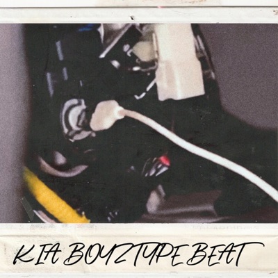 Kia Boyz Type Beat - Single