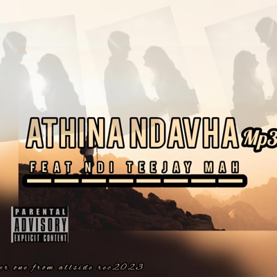 Athina ndavha (feat. Ndi teejay mah) - Single
