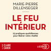 Le Feu intérieur - Marie-Pierre Dillenseger