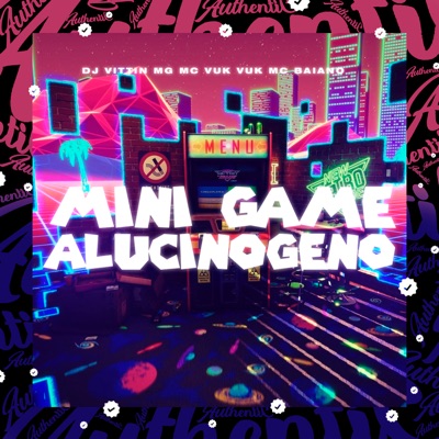 Mini Game Alucinógeno (feat. Mc Vuk Vuk) - Single