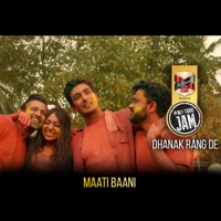 Dhanak Rang De - Single - Maati Baani