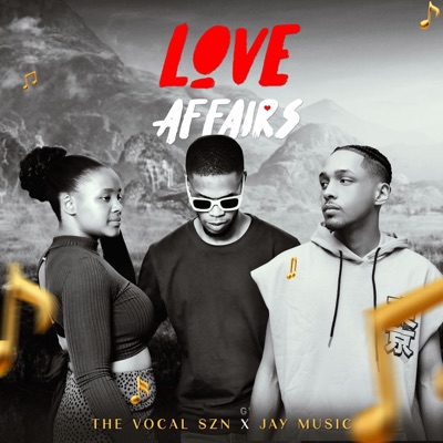 Love Affairs (feat. Mnqobi Mkhize) - Single