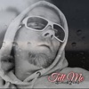 Tell Me - Single