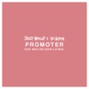 Promoter (feat. Man Like Devin & B-Real) - Single