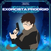 Exorcista Prodígio (Okumura Yukio) - Single - Izaiya Rapper
