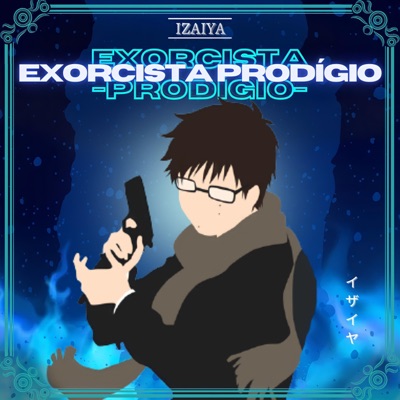 Exorcista Prodígio (Okumura Yukio) - Single
