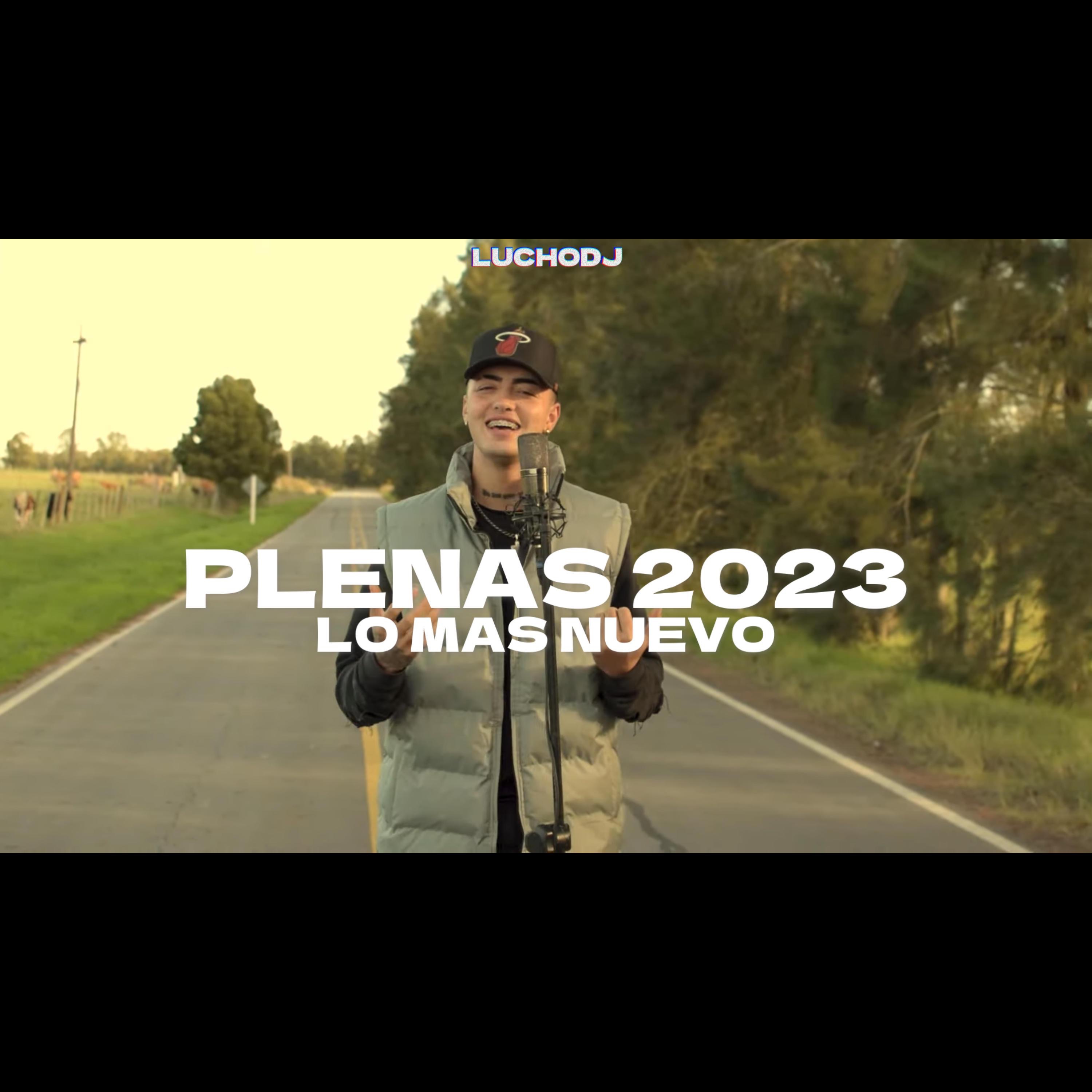 PLENAS 2023 (LO MAS NUEVO EN PLENAS) - Single