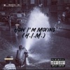How I'm Moving (H.I.M.) - Single