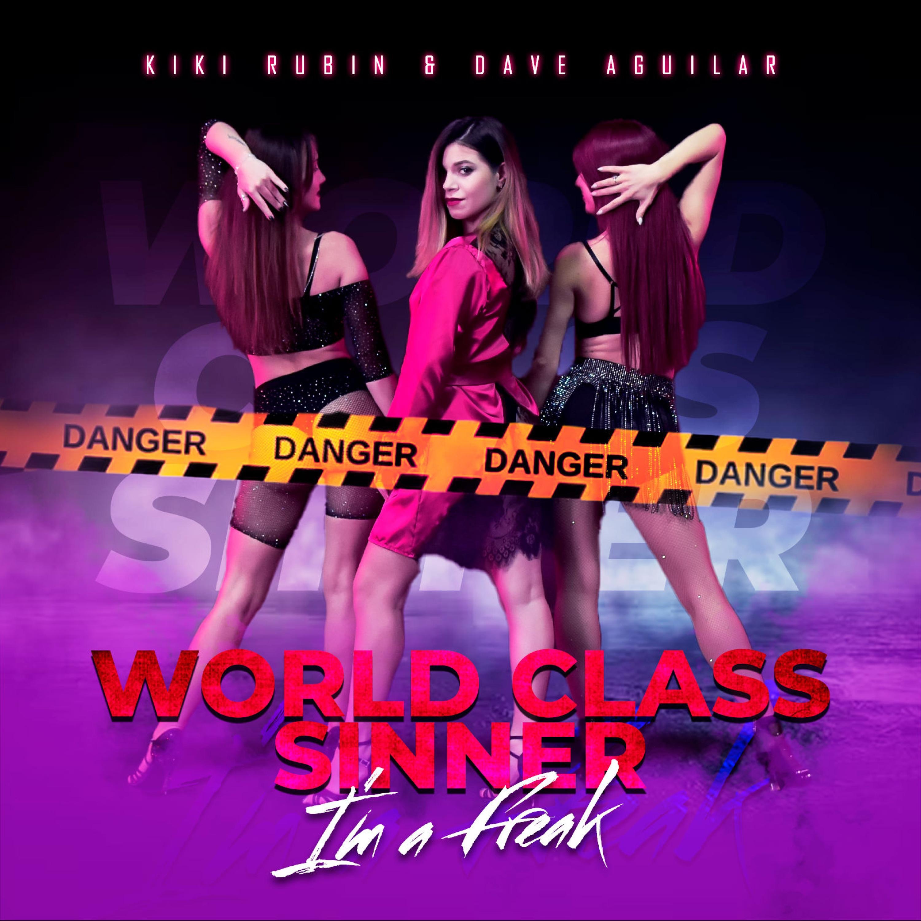 World Class Sinner / I'm A Freak (Bachata Version) - Single