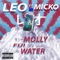 MOLLYFIJIWATER (feat. Micko) - LEO lyrics