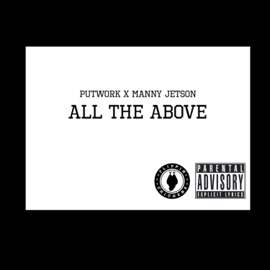 all the above (feat. Manny Jetson) Putwork