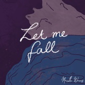 Let me Fall artwork