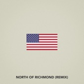 North of Richmond (Remix) [feat. Oliver Anthony Music] artwork