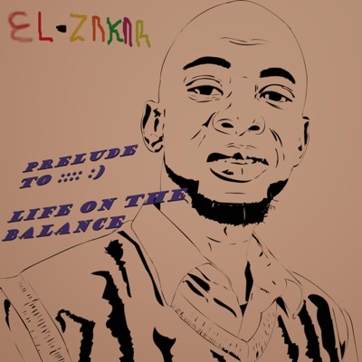 Prelude To: Life On the Balance (Unmastered Version) - EP