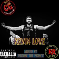 Kevin Love (Ball Hard) - Single - C Grizzy