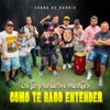 Si Te Pudiera Mentir / Como Te Hago Entender - Single