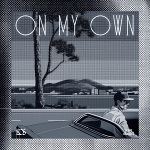 On My Own - Single