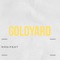 Manifest - Goldyard™ lyrics