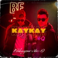 KAYKAY (feat. Uni-Q) - Single - Koleksiyoner