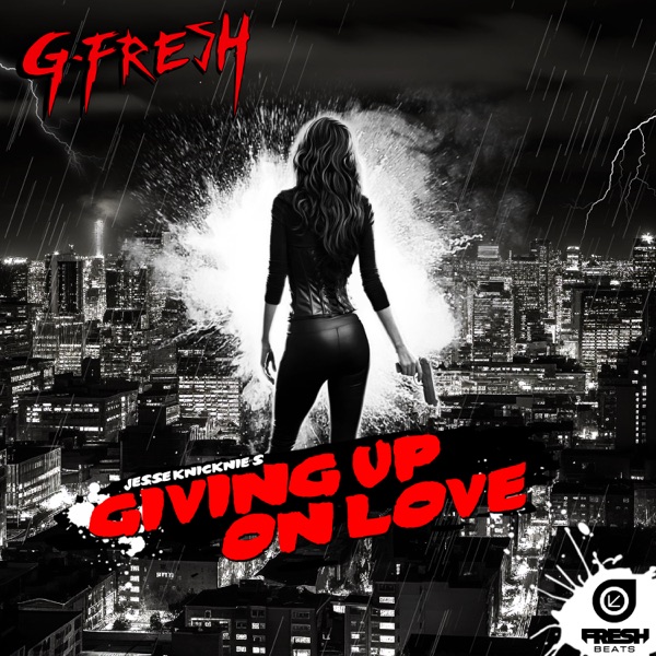 Giving Up On Love - Single