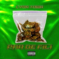 PAR DE FILI - Single - Lyon town