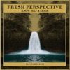 Fresh Perspective (feat. Paresa Raye) - Single