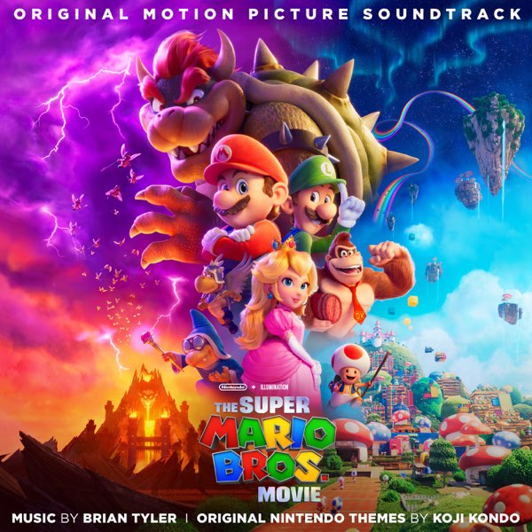 The Super Mario Bros. Movie (Original Motion Picture Soundtrack) par Brian  Tyler sur Apple Music