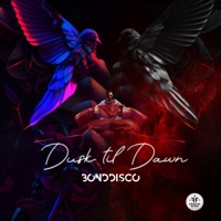 Dusk Til Dawn - Single - BONDDISCO