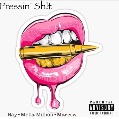 Pressin' Sh!t - Single