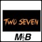 Two Seven - MrStocktonBeats lyrics