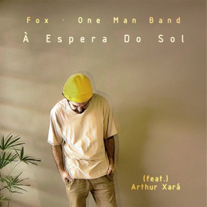 À Espera Do Sol (feat. Arthur Xará)