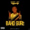 Bahd Gurl - Skidy Jay lyrics