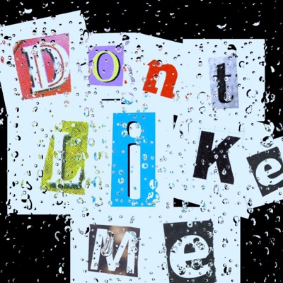 Dont Like Me - Single