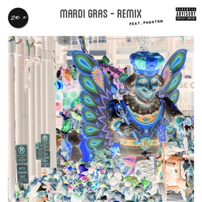 Mardi Gras (feat. Phantom.) [Remix] [Remix] - Single