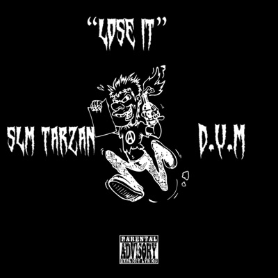 Lose It (feat. D.U.M) - Single
