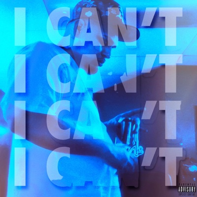 I Can't - Single
