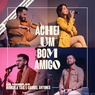 Achei um Bom Amigo (feat. Samuel Antunes) - Single