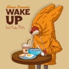 Wake Up (feat. Rocky Mutto) - Single