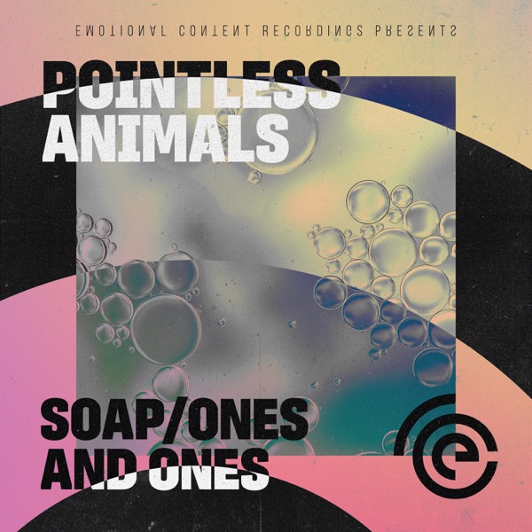 Soap/Ones and Ones - Single
