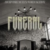 Funeral - Single (feat. Wrecktify) - Single