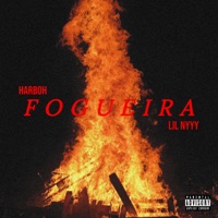 Fogueira (feat. Lil Nyyy) - Single - Harboh