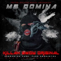 Me Domina (feat. Killah Bwoy Original) - Single - Sound Killah Music