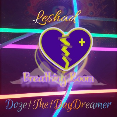 Breathing Room (feat. Doze the DayDreamer) - Single