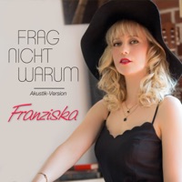 Frag Nicht Warum (Akustik