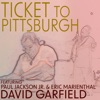 TICKET TO PITTSBURGH